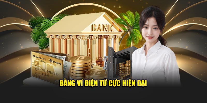 Nạp tiền bằng ví điện tử cực nhanh gọn