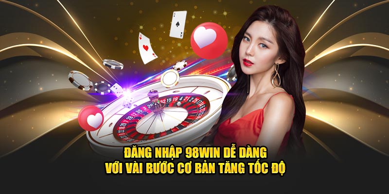 Đăng nhập 98win